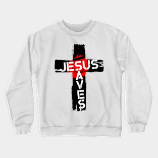 Jesus saves Crewneck Sweatshirt